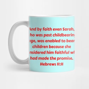 Bible Verse Hebrews 11:11 Mug